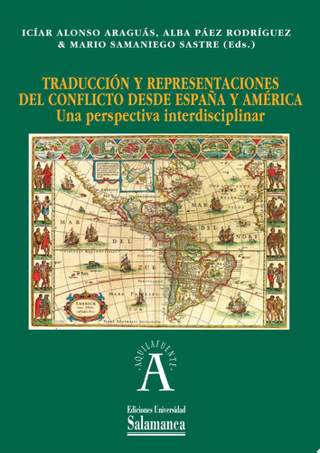 Traducción y representaciones del conflicto desde España y América