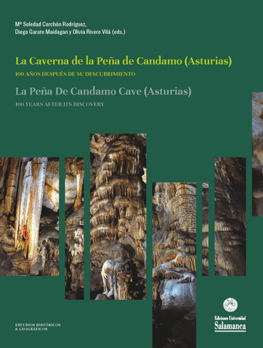 La Caverna de la Peña de Candamo (Asturias) 100 años después de su descubrimiento