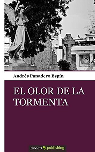 El Olor de La Tormenta