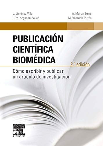 Publicación científica biomédica : cómo escribir y publicar un artículo de investigación