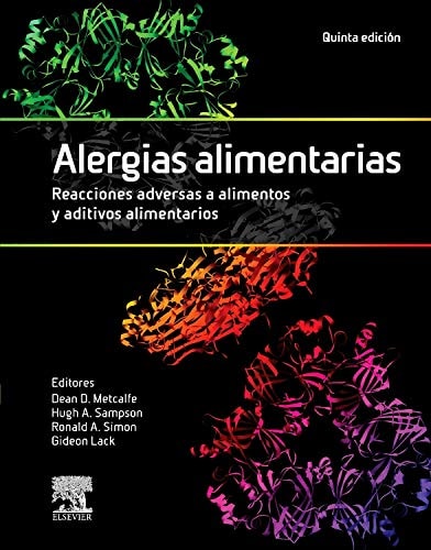 Alergias alimentarias : reacciones adversas a alimentos y aditivos alimentarios