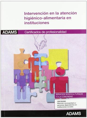 Intervención en la atención higiénico-alimentaria en instituciones certificados de profesionalidad
