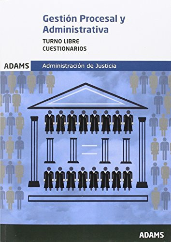 Gestión procesal y administrativa: Cuestionarios