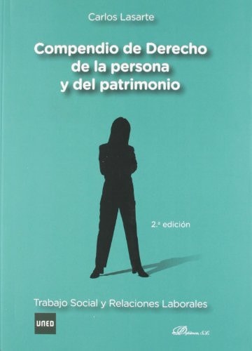 Compendio de derecho de la persona y del patrimonio trabajo social y relaciones laborales