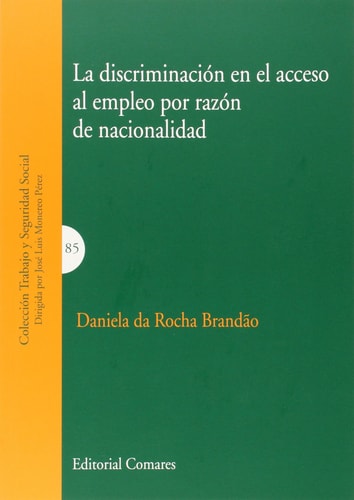 La discriminación en el acceso al empleo por razón de nacionalidad