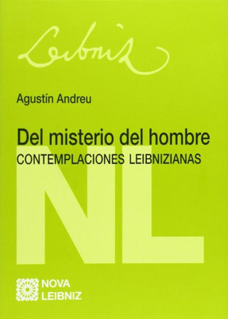 Del misterio del hombre: contemplaciones leibnizianas