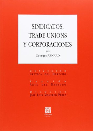 Sindicatos, trade-unions y corporaciones