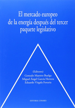 El mercado europeo de la energía después del tercer paquete legislativo