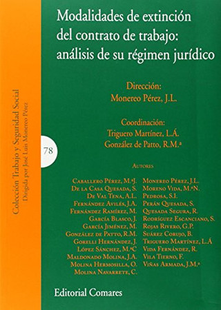 Modalidades de extinción del contrato de trabajo: análisis de su régimen jurídico