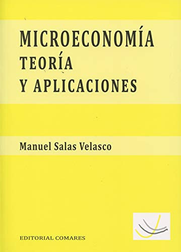 Microeconomía: teoría y aplicaciones