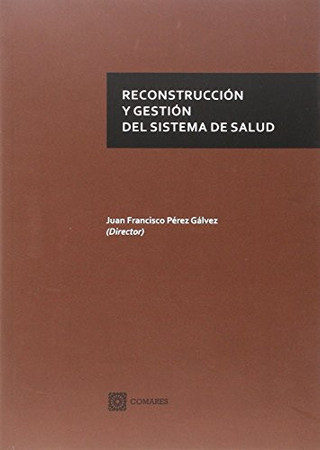 Reconstrucción y gestión del sistema de salud