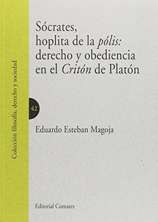 Sócrates, hoplita de la pólis: derecho y obediencia en el Critón de Platón