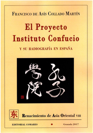 El proyecto Instituto Confucio: y su radiografía en España