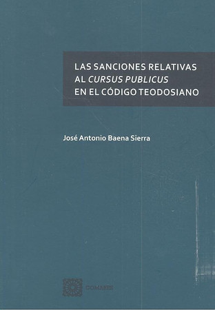 Las sanciones relativas al "cursus publicus" en el código Teodosiano