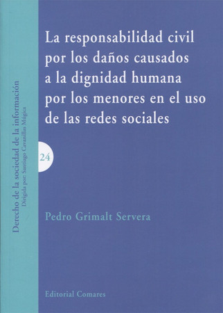La responsabilidad civil por los daños causados a la dignidad humana por los menores en el uso de las redes sociales