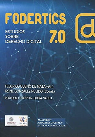 Fodertics 7.0: estudios sobre derecho digital