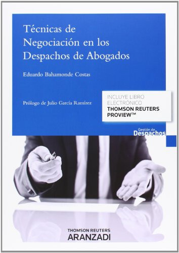 Técnicas de negociación en los despachos de abogados (Papel + e-book)