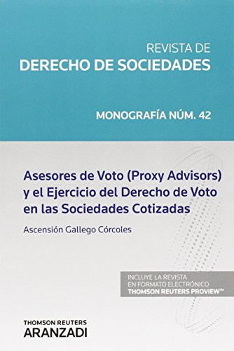 Asesores de voto (proxy advisors) y el ejercicio del derecho de voto en las sociedades cotizadas