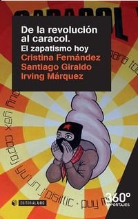De la revolución al caracol el zapatismo hoy