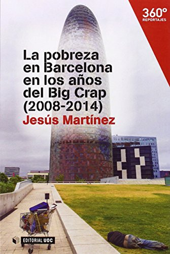 La pobreza en Barcelona en los años del Big Crap (2008-2014)