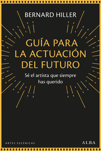 Guía para la actuación del futuro