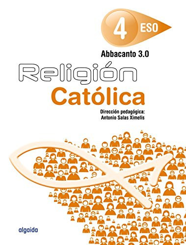 Religión Católica, 4 ESO Abbacanto 3.0