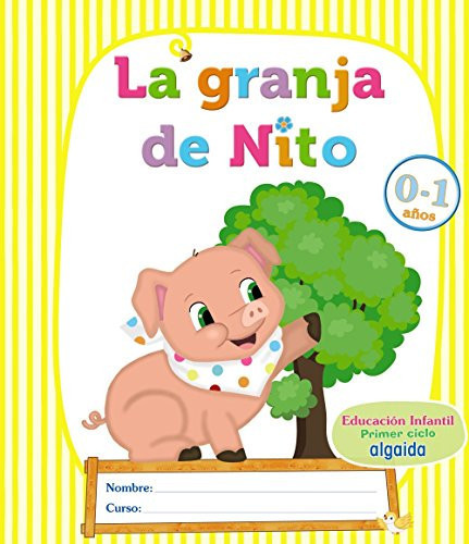 La granja de Nito, 0-1 años, Educación Infantil primer ciclo
