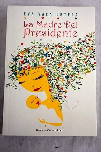 La madre del presidente