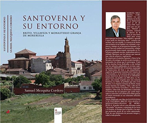 Santovenia y su entorno: Breto, Villaveza y Monasterio-Granja de Moreruela