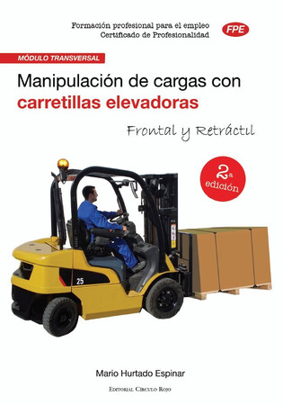 Manipulación de cargas con carretillas elevadoras: formación profesional para el empleo
