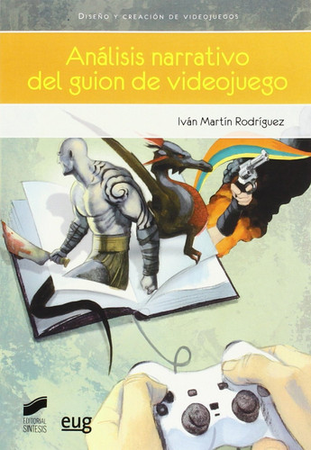Análisis narrativo del guion de videojuego