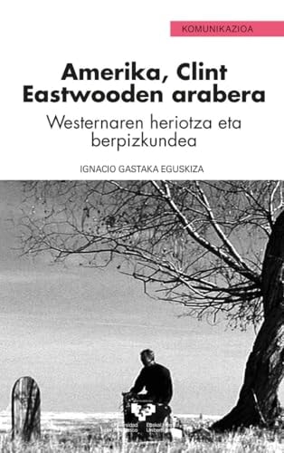 Amerika, Clint Eastwooden arabera westernaren heriotza eta berpizkundea
