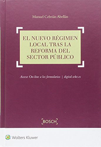 El nuevo régimen local tras la reforma del sector público: Acceso On-line a los formularios | digital.wke.es