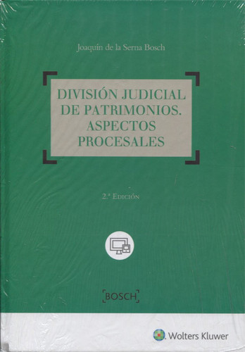 División judicial de patrimonios. Aspectos procesales (2ª Edición): Incluye formularios on-line