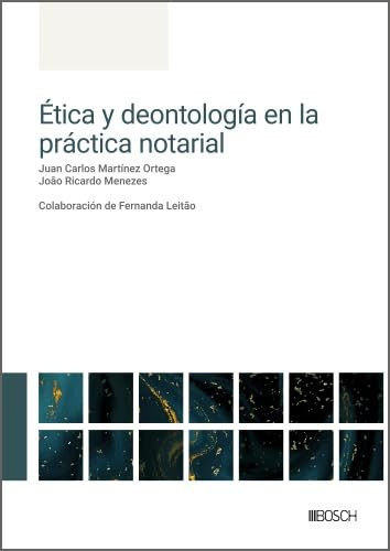 Ética y deontología en la práctica notarial