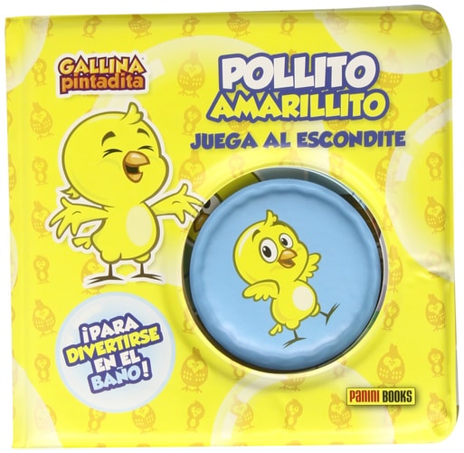 POLLITO AMARILLITO JUEGA AL ESCONDITE: LIBRO BAÑO (Spanish Edition)