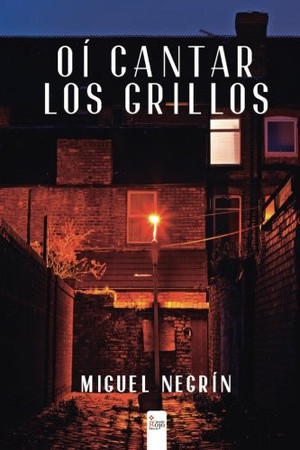 Oí cantar los grillos