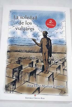 La soledad de los vulgares