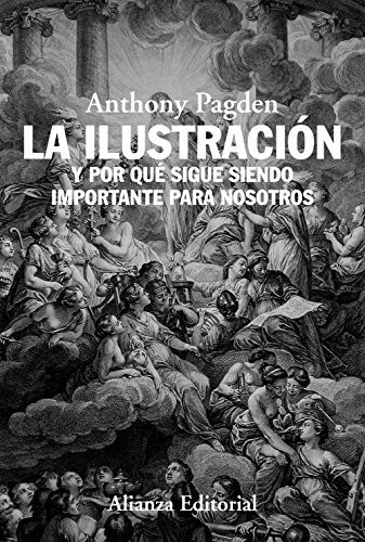 La Ilustración, y por qué sigue siendo importante para nosotros