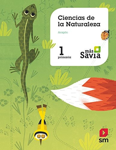 Ciencias de la naturaleza, 1 Primaria, Aragón Más Savia