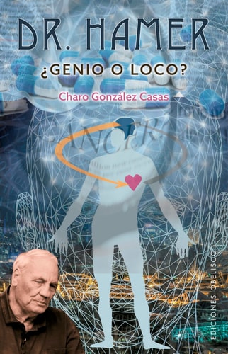 Dr. Hamer ¿Genio o loco?