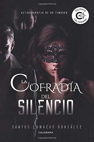 La cofradía del Silencio (Talento) (Spanish Edition)