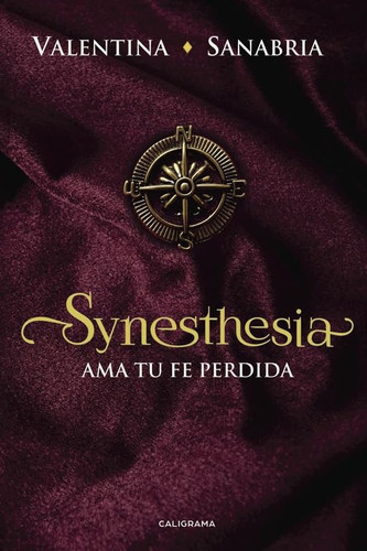 Synesthesia: Ama tu fe perdida (Spanish Edition)