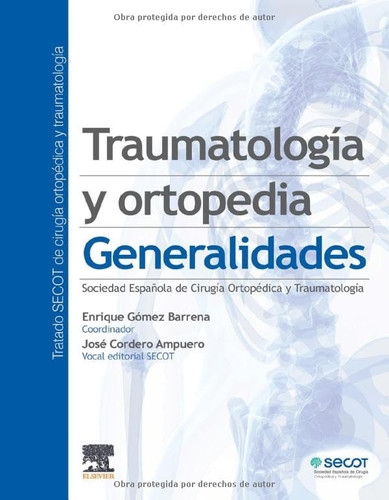 Traumatología y ortopedia : generalidades