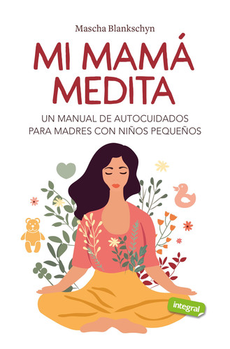 Mi mamá medita