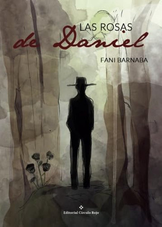 Las rosas de Daniel