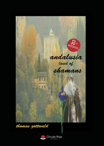 Andalusia land of shamans