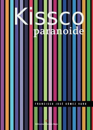 Kissco paranoide
