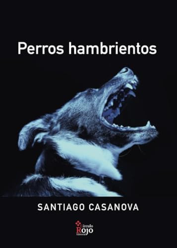 Perros hambrientos