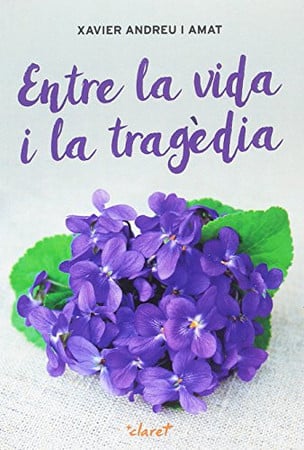 Entre la vida i la tragèdia